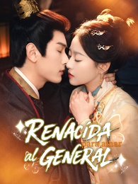 Renacida para amar al general