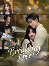 Breaking Free