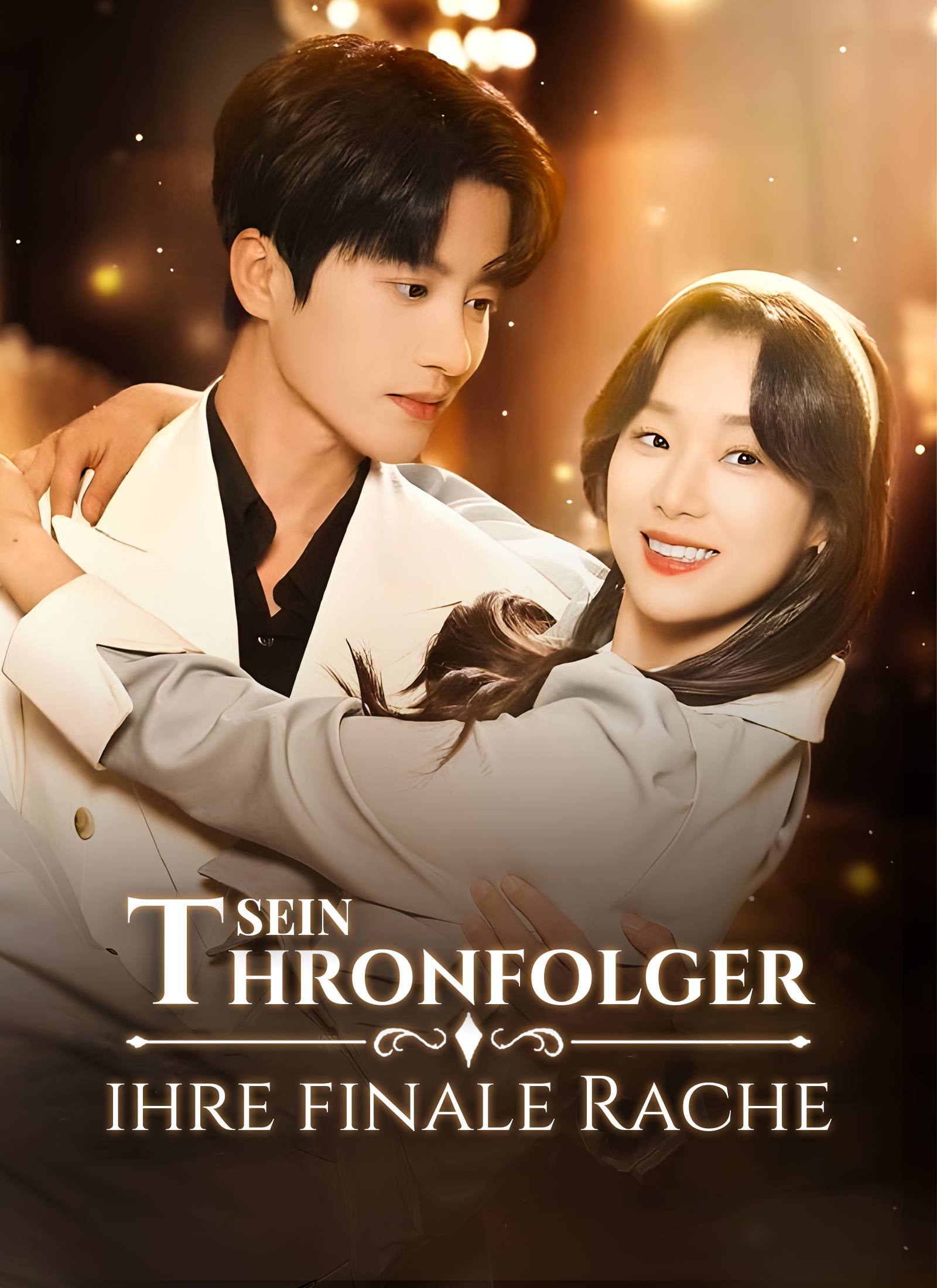 [Synchron]Sein Thronfolger, ihre finale Rache