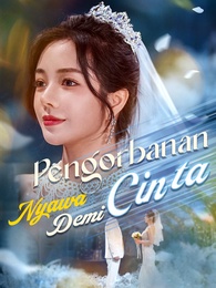 [Dijuluki] Pengorbanan Nyawa Demi Cinta