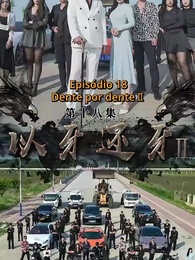 Episódio 18 - Dente por Dente II