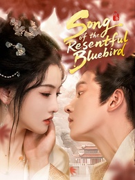 Song of the Resentful Bluebird