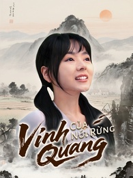 Vinh Quang Của Núi Rừng