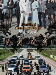 Episódio 5 - Dente por Dente II