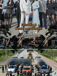 Episódio 3 - Dente por Dente II