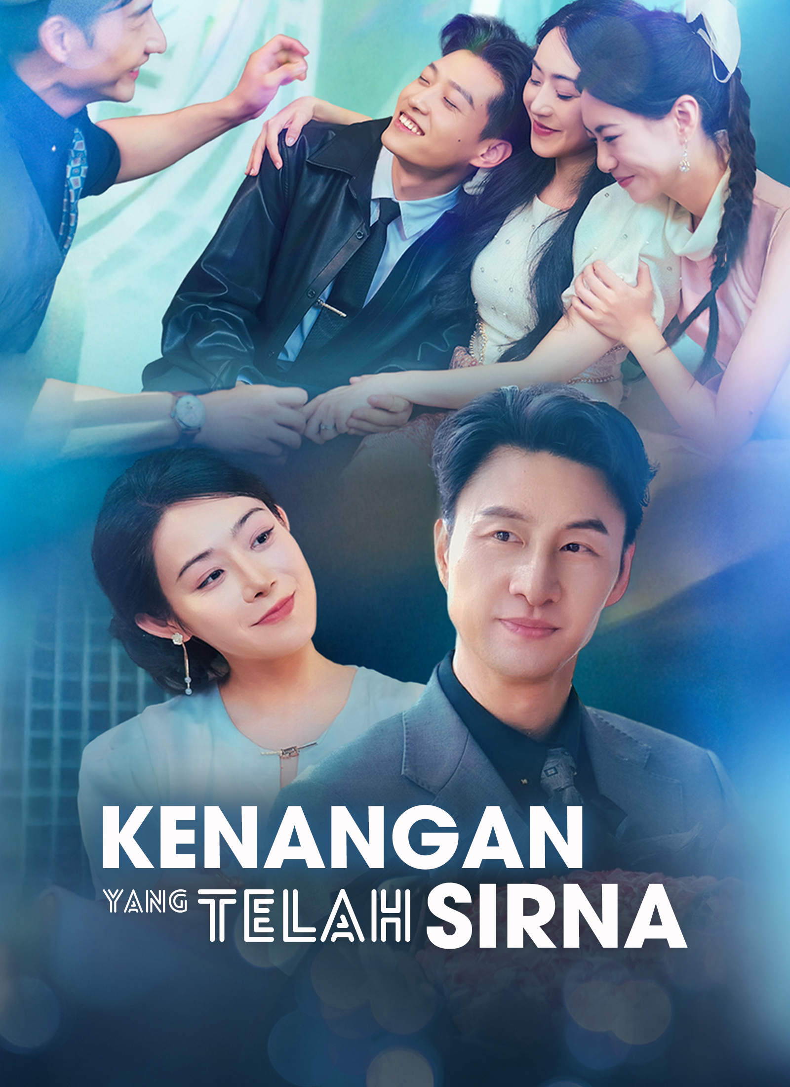 Kenangan yang Telah Sirna Latest Series Poster
