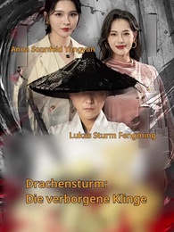 Episode 1 - Drachensturm: Die verborgene Klinge