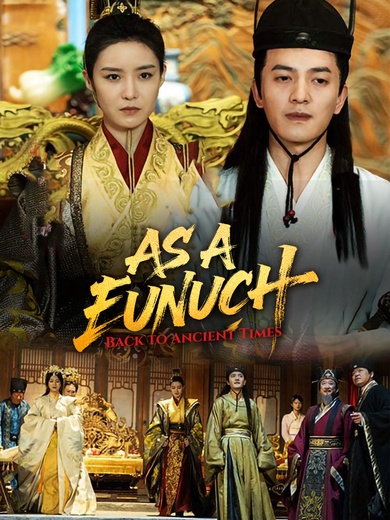 Back to Ancient Times as a Eunuch