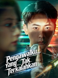 Pengawalku Yang Tak Terkalahkan