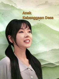 Anak Kebanggaan Desa - Episode 1