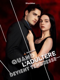 Quand lAdultère Devient Tendresse