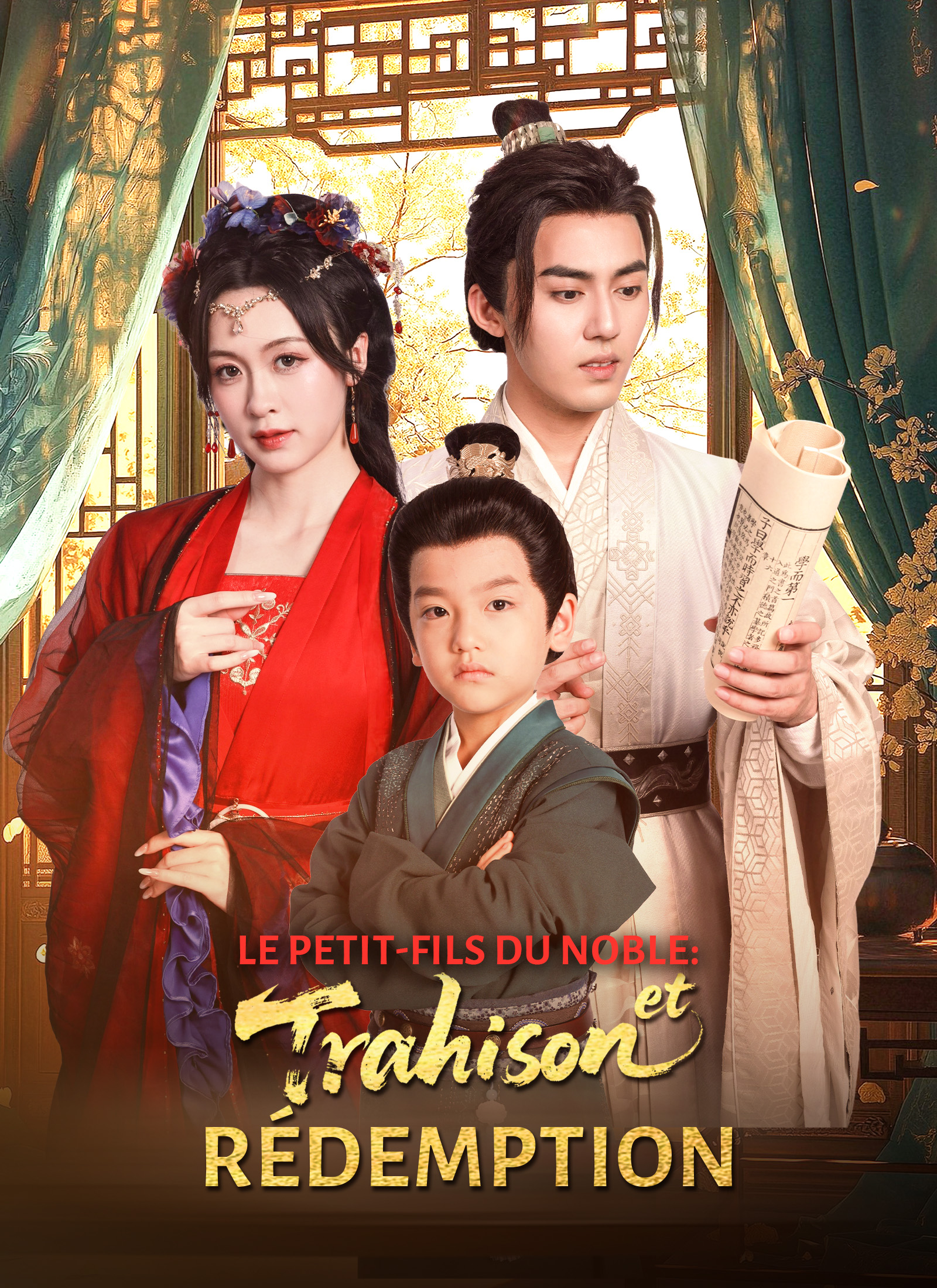 Le Petit-fils du Noble: Trahison et Rédemption