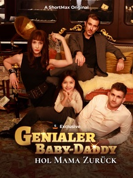 Genialer Baby-Daddy, hol Mama zurück