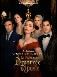 Vengeance en bobine : la réalisatrice divorcée riposte