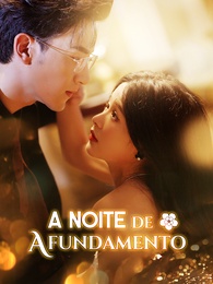 A Noite de Afundamento