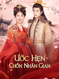 Ước Hẹn Chốn Nhân Gian