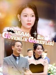 Babam Bir Güvenlik Görevlisi