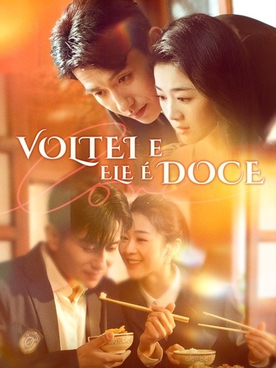 Voltei e ele é doce