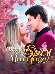 Hidden Billionaire's Spicy Marriage