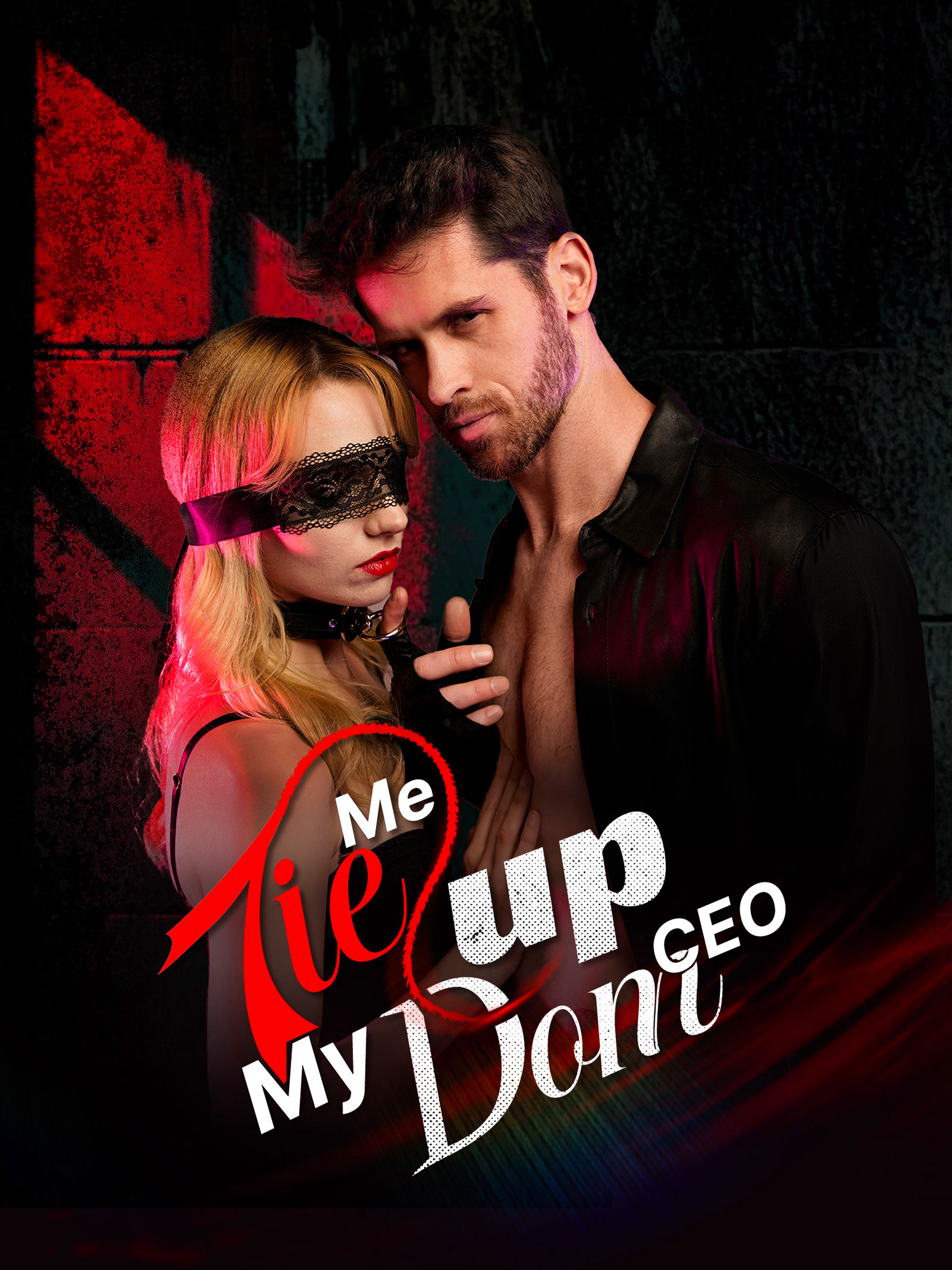 Tie Me Up, My Dom CEO
