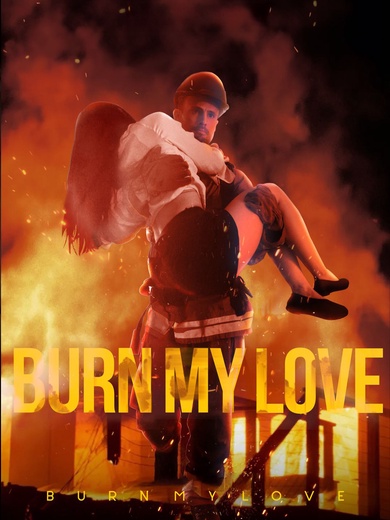 Burn My Love