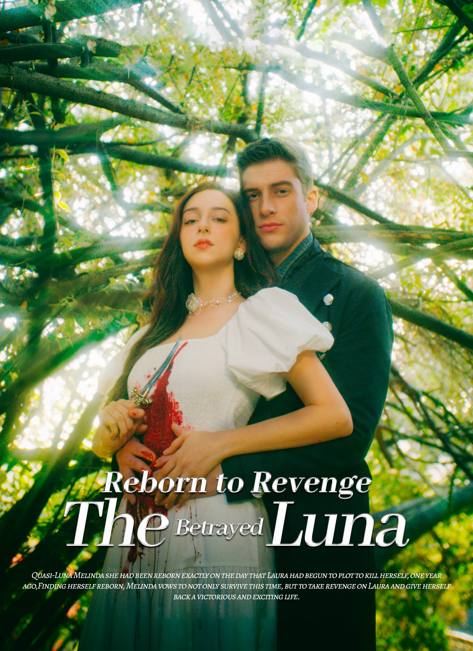 Reborn to Revenge: The Betrayed Luna