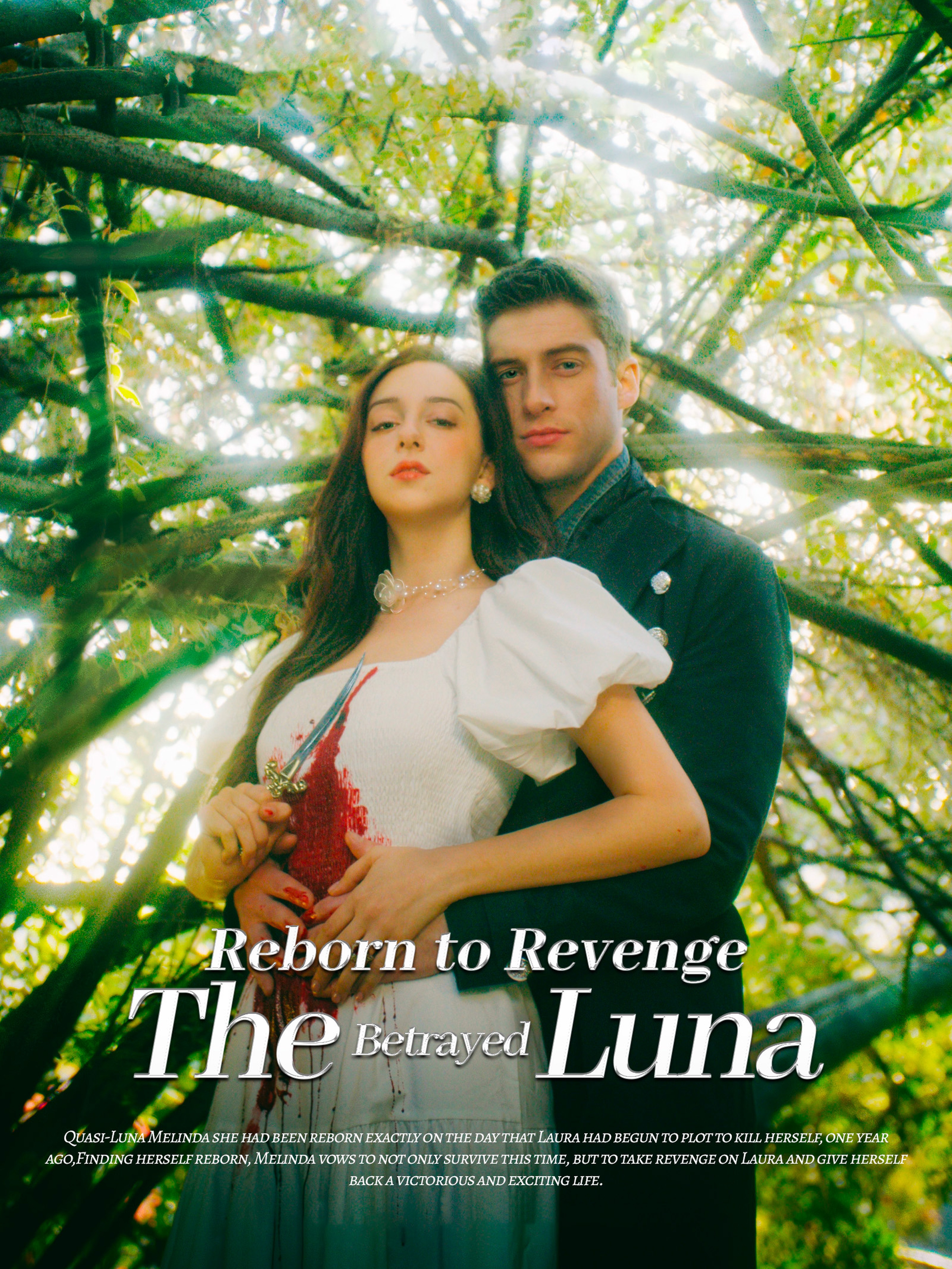 Reborn to Revenge: The Betrayed Luna