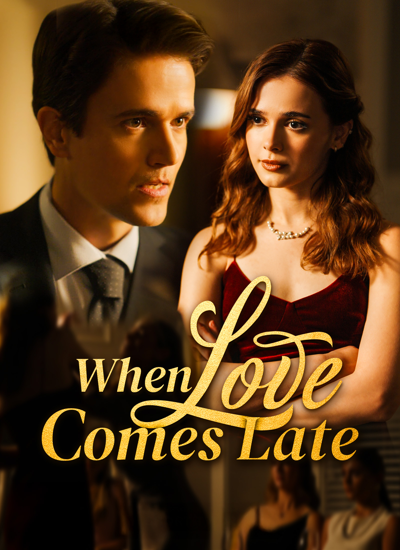 When Love Comes Late