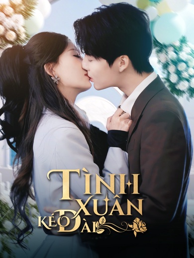 Tình Xuân Kéo Dài