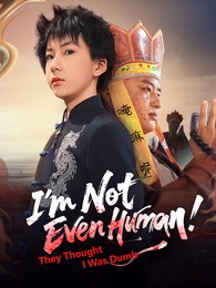 [Dubbed]They Thought I Was Dumb — Im Not Even Human