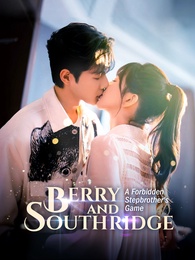 Berry and Southridge: A Forbidden Stepbrothers Game
