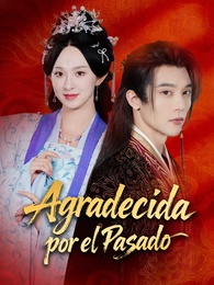 Agradecida por el Pasado