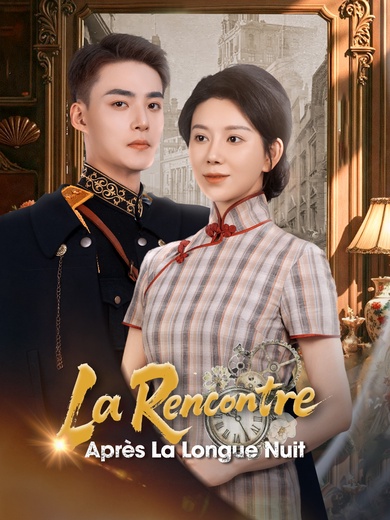 La Rencontre après la Longue Nuit