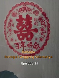 Episode 51 - [Dijuluki]Takdir Cinta Bersemi