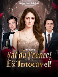 [Dublado]Sai da Frente! Sou a ex intocável!