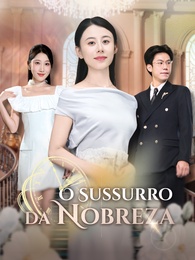 O Sussurro da Nobreza