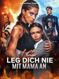 [Synchron]Leg dich nie mit Mama an