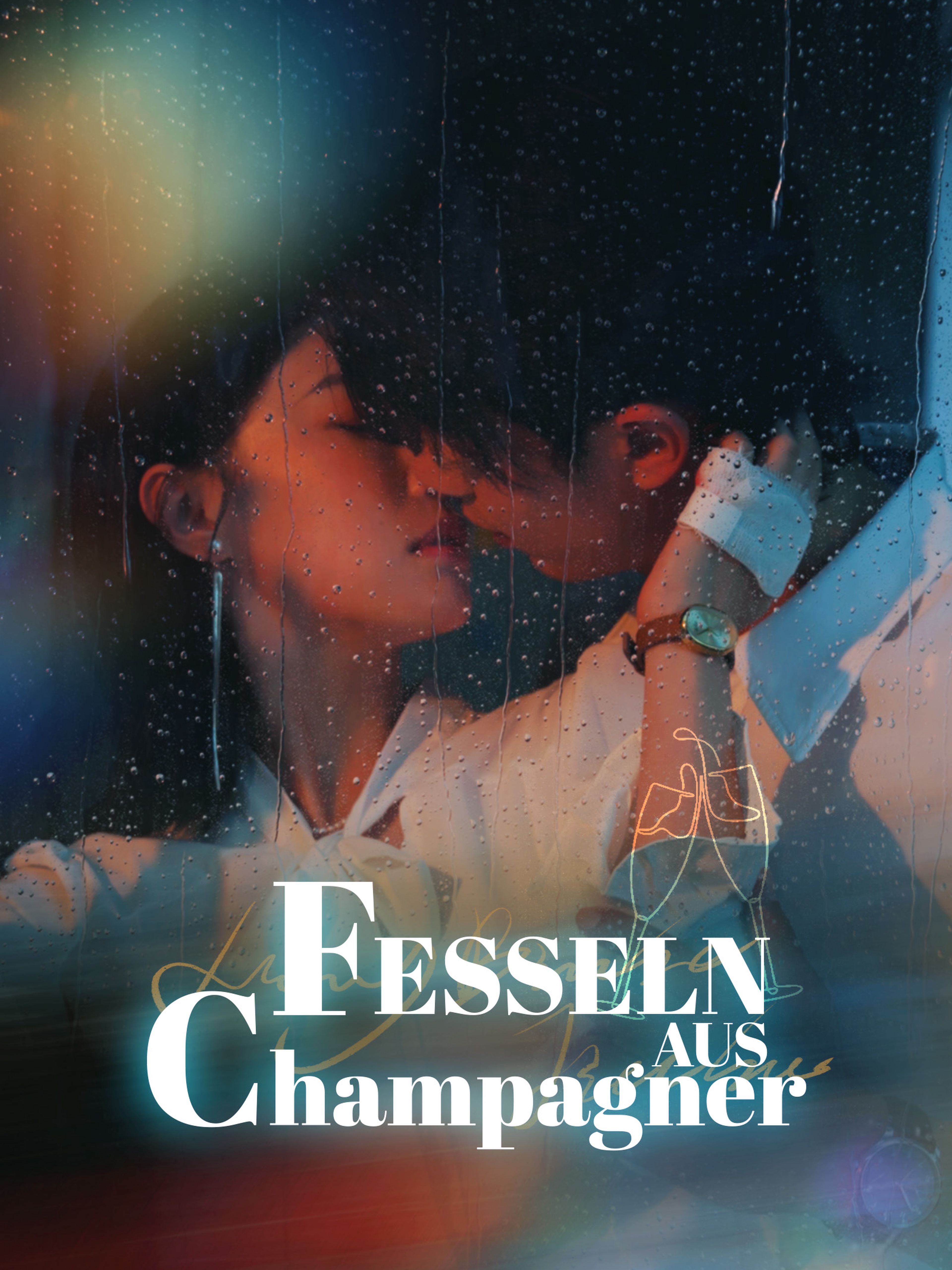 Fesseln aus Champagner