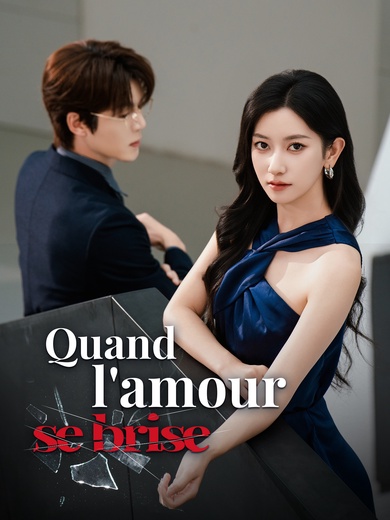 Quand l'amour se brise