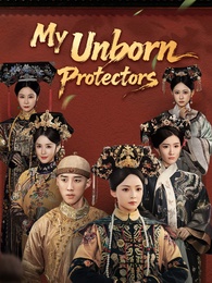 [Dubbed] My Unborn Protectors