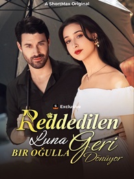 Reddedilen Luna Bir Oğulla Geri Dönüyor