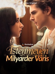 İstenmeyen Milyarder Vâris