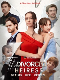 The Divorced Heiress Claims Her Crown