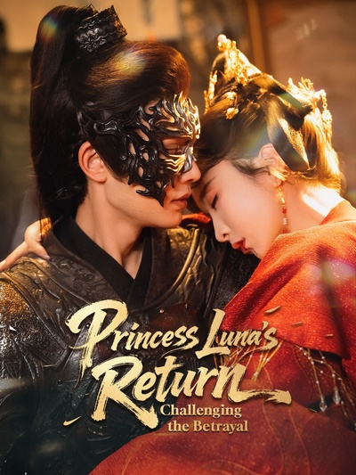 Princess Luna's Return: Challenging the Betrayal poster