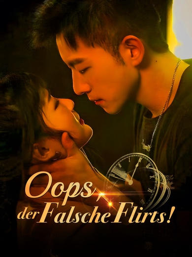 Oops, der Falsche Flirts!