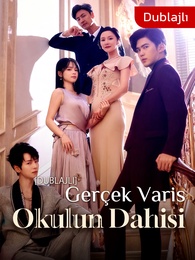 [Dublajlı]Gerçek Varis: Okulun Dahisi