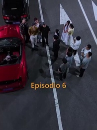 [Doblado]Devuélveme mi coche - Episode 6