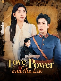 Love, Power and the Lie