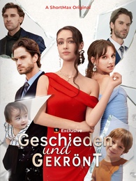 Geschieden und gekrönt