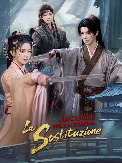 [Doppiato]Un Cuore per la Corona: La Sostituzione